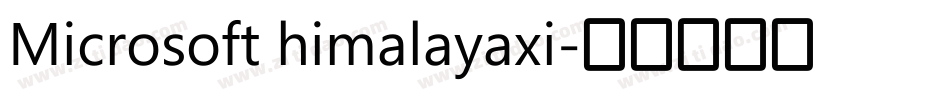 Microsoft himalayaxi字体转换
